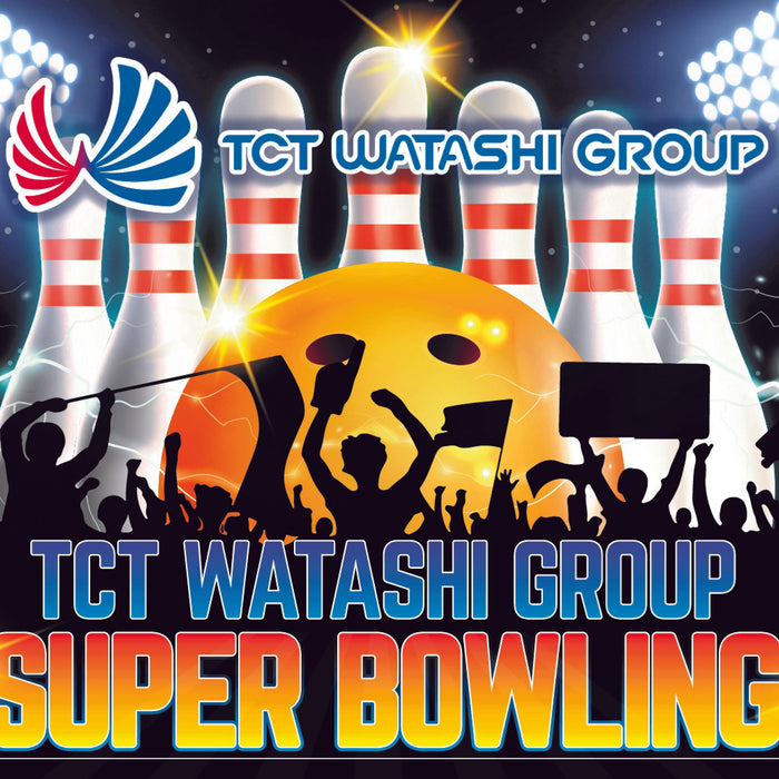 ภาพบรรยากาศงาน “TCT Watashi Group Super Bowling”
